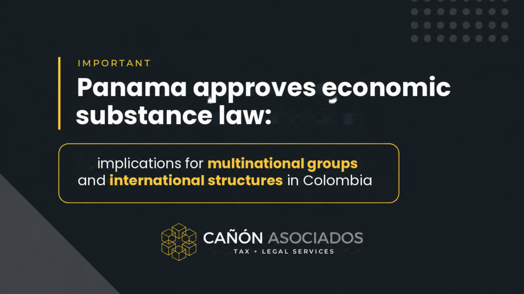 Panama Approves Economic Substance Law: Impact on International Structures