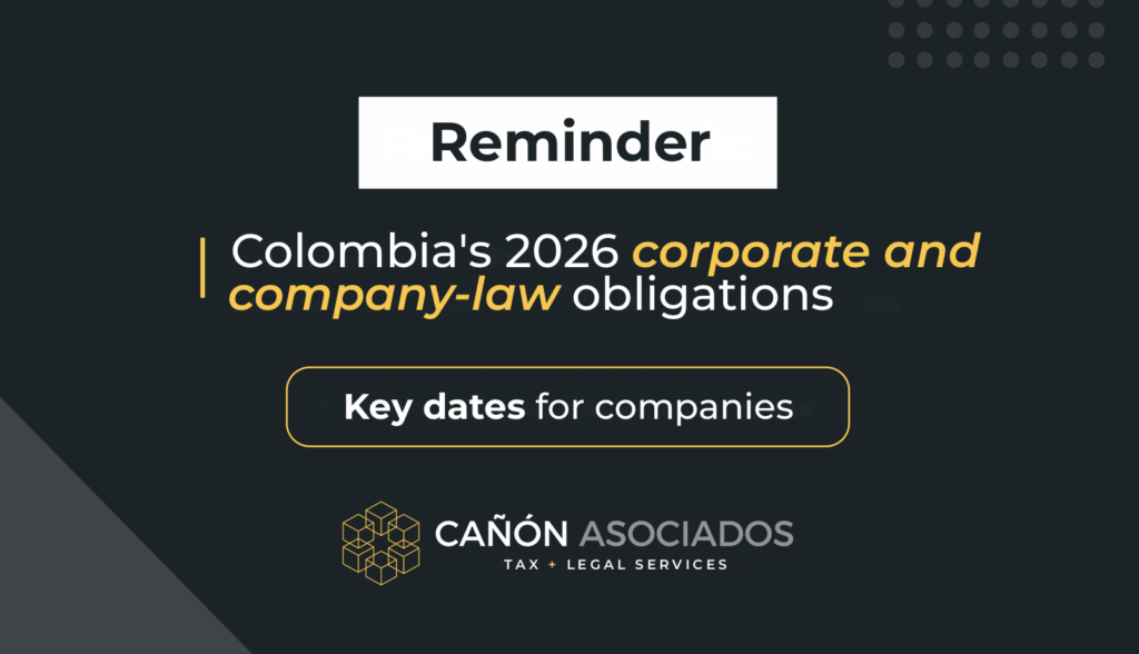 2026 Corporate and Company Law Obligations in Colombia