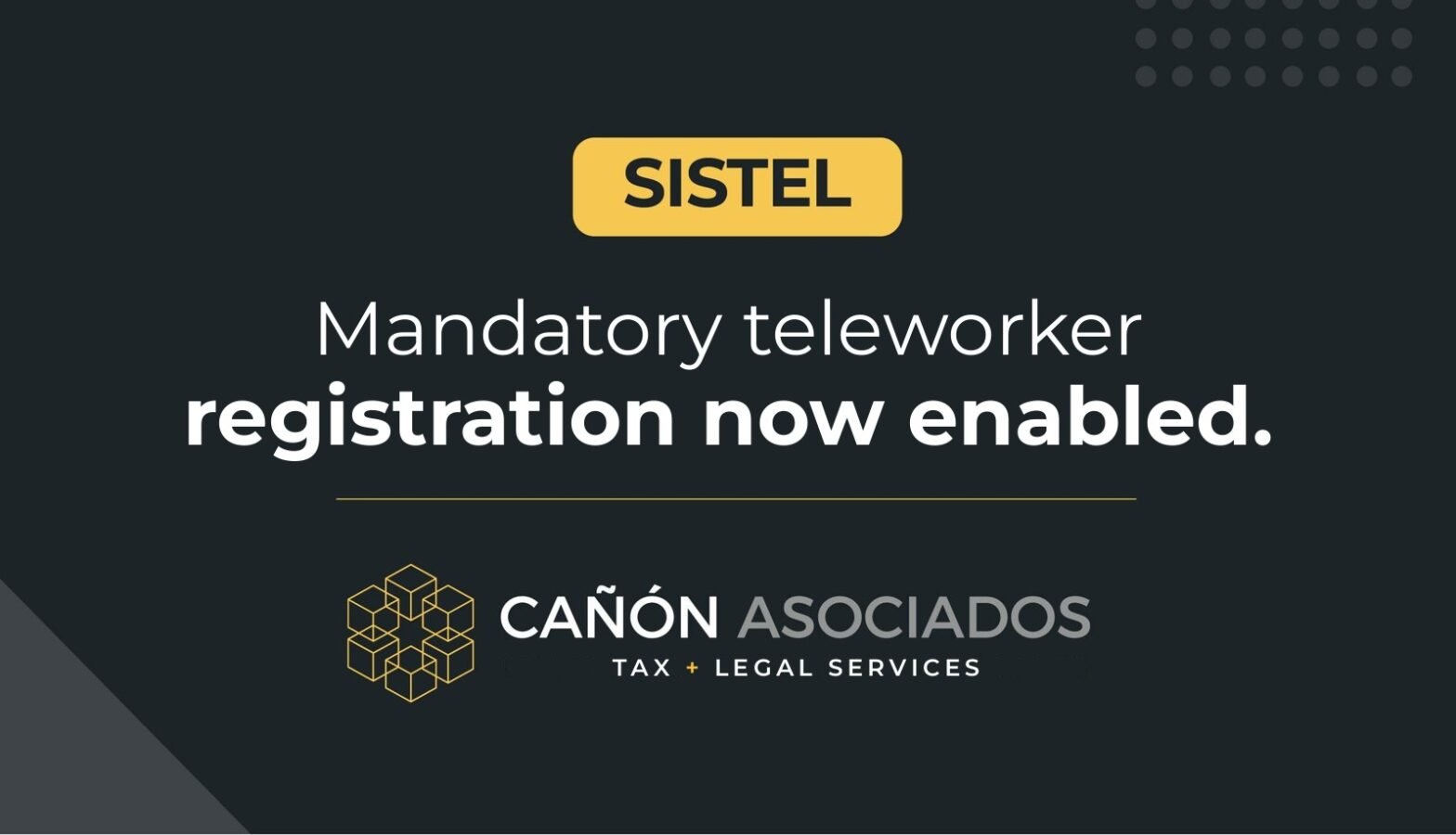 SISTEL: Mandatory Teleworker Registration Now Enabled